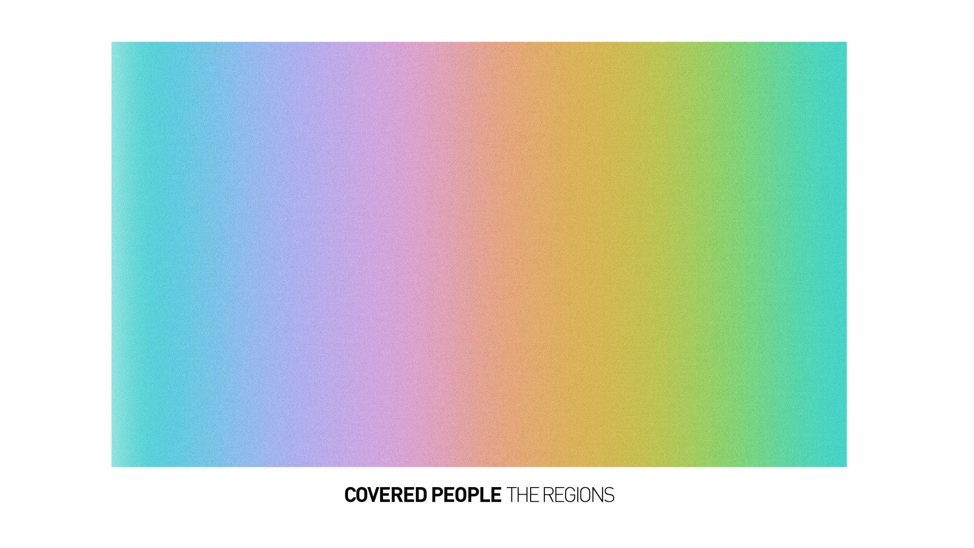 COVERED PEOPLE THE REGIONS